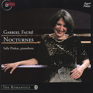 Gabriel Faure Complete Nocturnes , Sally Pinkas