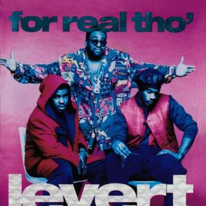For Real Tho , LeVert
