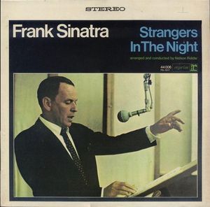 Strangers In The Night , Frank Sinatra
