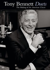 Duets: The Making of an American Classic , Tony Bennett