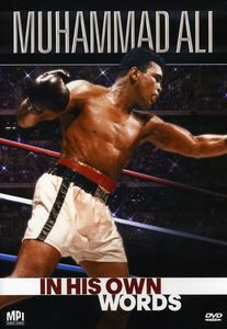 Muhammad Ali: In His Own Words , Muhammad Ali