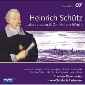 St. Luke Passion & Die Sieben Worte , Hans-Christoph Rademann