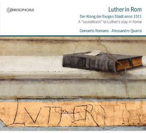 Luther in Rome , Alessandro Quarta