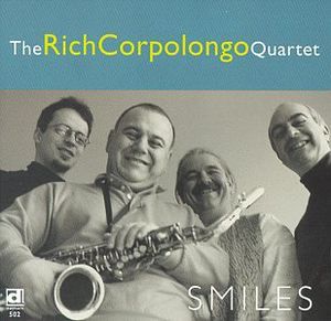 Smiles , Rich Corpolongo Quartet Plus Two