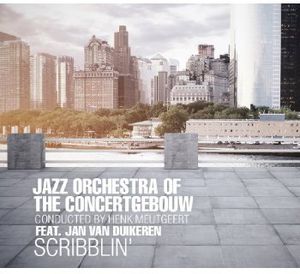 Scribblin , Jazz Orchestra of the Concertgebouw