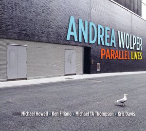 Parallel Lives , Andrea Wolper