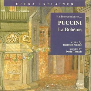Opera Explained: La Boheme , G. Puccini
