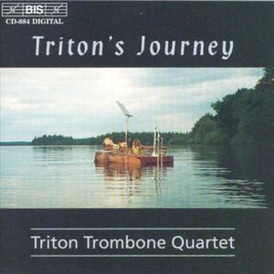 Triton's Journey: Ives, Dieckmann, Et Al , Triton Trombone Quartet