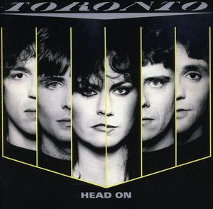 Head On , Toronto