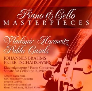 Piano & Cello Masterpieces , Pablo Casals