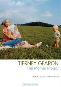 Tierney Gearon: The Mother Project , Tierney Gearon