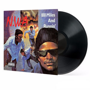 100 Miles and Runnin [Explicit Content] , N.W.A.