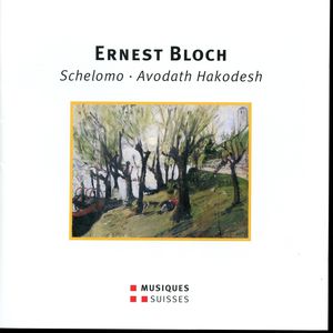 Bloch / Filippini / Vedernikov : Schelomo / Avodath Hakodesh , Diego Fasolis