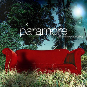 All We Know Is Falling , Paramore