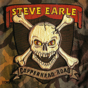 Copperhead Road , Steve Earle