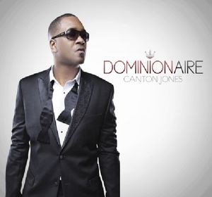 Dominionaire , Canton Jones