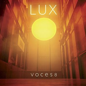 Lux , Voces8
