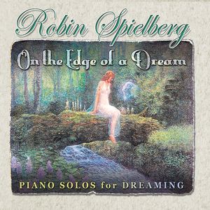 On The Edge Of A Dream , Robin Spielberg