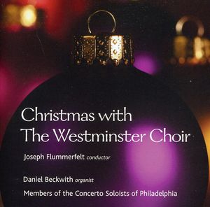 Christmas with the Westminster Choir , Westminster Choir