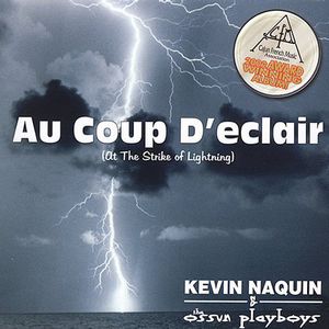 Au Coup D'eclair , Kevin Naquin