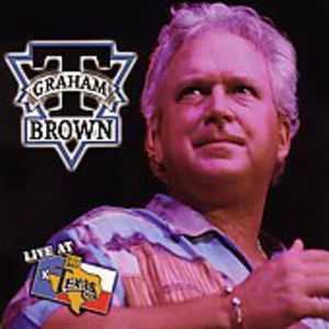 Live at Billy Bob's , T. Graham Brown