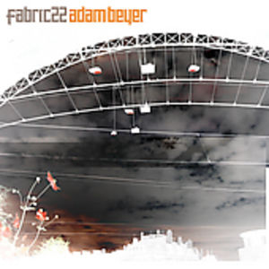 Fabric 22 , Adam Beyer