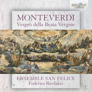 Monteverdi: Vespro della Beata Vergine , Ensemble San Felice
