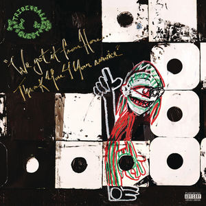 We Got It From Here: Thank You 4 Your Service , Tribe Called Quest