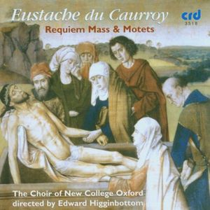 Requiem Mass & Motets , Choir of New College Oxford