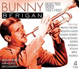 1931-1937: Selected Sides-classic Jazz , Bunny Berigan