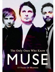 The Only Ones Who Know , Muse
