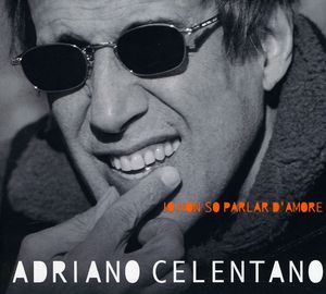 Io Non So Parlar D'amore [Import] , Adriano Celentano