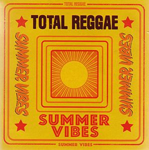 Summer Vibes , Total Reggae