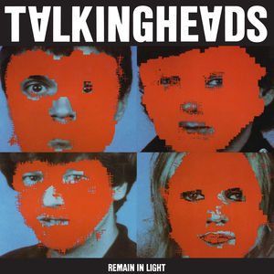 Remain in Light , The Talking Heads