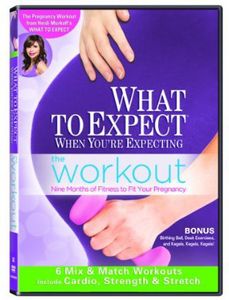 What to Expect When You're Expecting - Workout , Heidi Murkoff