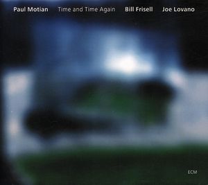 Time & Time Again , Paul Motian