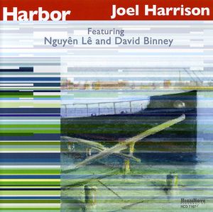 Harbor , Joel Harrison