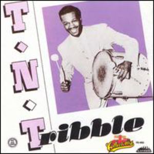 T.N.T. Tribble, Vol.1 , T.N.T. Tribble