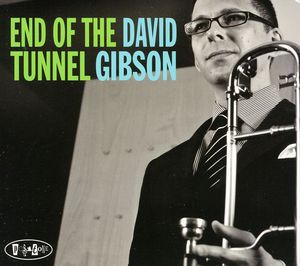End of the Tunnel , David Gibson