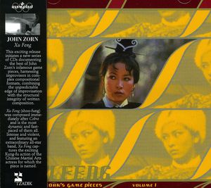 Xu Feng , John Zorn