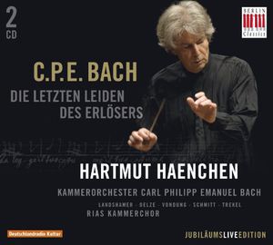 Letzten Leiden Des Erlesers , C.P.E. Bach