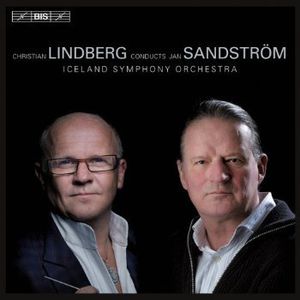 Lindberg Conducts Sandstrom , Christian Lindberg