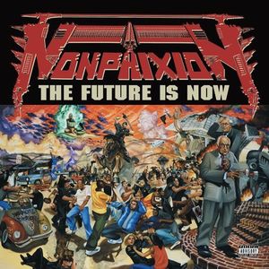 The Future Is Now , Non-Phixion