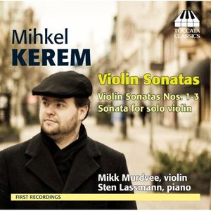 Violin Sonatas Nos. 1-3 , Mikk Murdvee