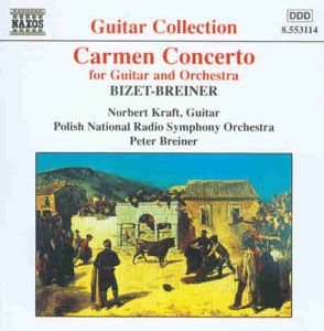 Carmen Concerto for Guitar & Orchestra , Norbert Kraft