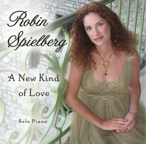 A New Kind Of Love , Robin Spielberg