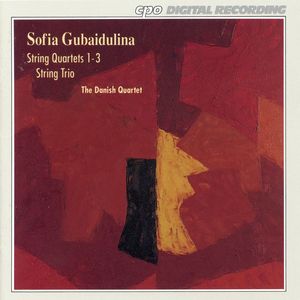 String Quartets 1-3 / String Trio , Danish Quartet