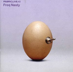 Fabriclive.42 , Freq Nasty