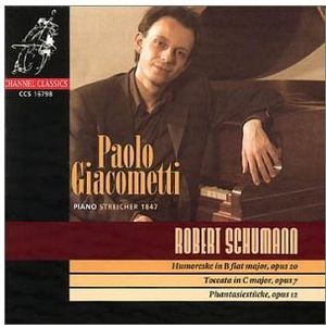 Piano Works: Humoreske Toccata Phantasiestucke , Paolo Giacometti