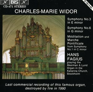 Organ Symphonies 1, 3 & 6 / Meditation & Marche , Hans Fagius